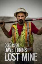 Watch Gold Rush: Dave Turin\'s Lost Mine 1channel