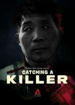 Watch Catching a Killer: The Hwaseong Murders 1channel