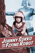 Watch Johnny Sokko and His Flying Robot 1channel