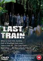 Watch The Last Train 1channel