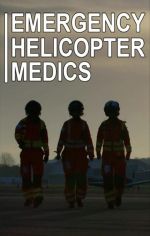 Watch Emergency Helicopter Medics 1channel