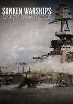 Watch Sunken Warships: Secrets from the Deep 1channel