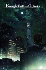 Watch Boogiepop and Others 1channel