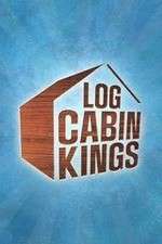 Watch Log Cabin Kings 1channel