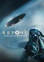 Watch Beyond: UFOs and the Unknown 1channel