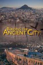 Watch Building the Ancient City: Athens and Rome 1channel