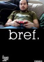 Watch Bref. 1channel