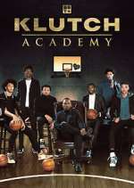 Watch Klutch Academy 1channel