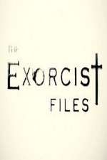 Watch The Exorcist Files 1channel