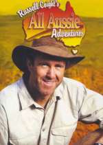 Watch Russell Coight's All Aussie Adventures 1channel