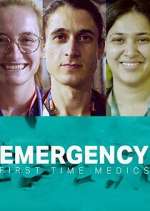 Watch Emergency: First Time Medics 1channel