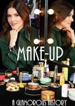 Watch Makeup: A Glamorous History 1channel