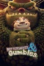 Watch Bottersnikes & Gumbles 1channel