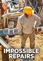 Watch Impossible Repairs 1channel