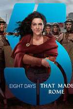 Watch Eight Days That Made Rome 1channel