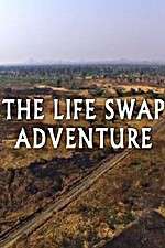 Watch The Life Swap Adventure 1channel