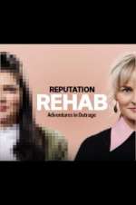 Watch Reputation Rehab 1channel