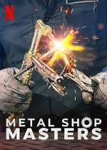 Watch Metal Shop Masters 1channel