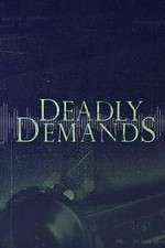 Watch Deadly Demands ( ) 1channel