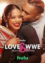 Watch Love & WWE: Bianca & Montez 1channel