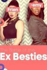 Watch Battle of the Ex-Besties 1channel