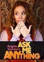 Watch Angela Scanlon's Ask Me Anything 1channel