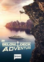 Watch Below Deck Adventure 1channel