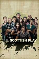 Watch The Scottish Play 1channel