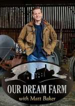 Our Dream Farm with Matt Baker 1channel