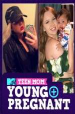 Watch Teen Mom: Young and Pregnant 1channel