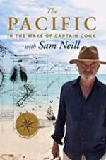 Watch The Pacific: In the Wake of Captain Cook, with Sam Neill 1channel