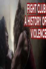 Watch Fight Club A History of Violence 1channel