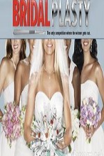 Watch Bridalplasty 1channel