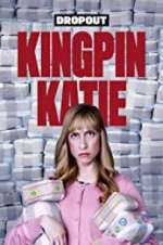 Watch Kingpin Katie 1channel