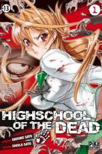 Watch Gakuen mokushiroku: Highschool of the dead 1channel