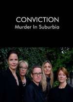 Watch Conviction: Murder in Suburbia 1channel