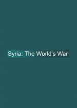 Watch Syria: The World's War 1channel