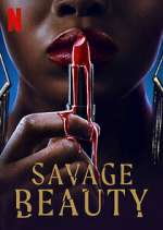 Watch Savage Beauty 1channel