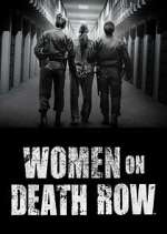 Watch Women on Death Row 1channel