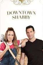 Watch Downtown Shabby 1channel