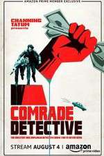 Watch Comrade Detective 1channel