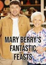 Watch Mary Berry's Fantastic Feasts 1channel