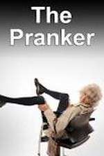 Watch The Pranker 1channel