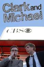 Watch Clark and Michael 1channel