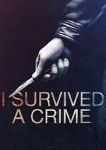 Watch I Survived a Crime 1channel