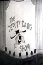 Watch The Deputy Dawg Show 1channel