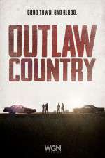 Watch Outlaw Country 1channel