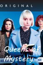 Watch Queens of Mystery 1channel