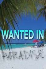 Watch Wanted in Paradise 1channel