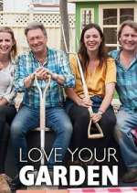 Watch Love Your Garden with Alan Titchmarsh 1channel